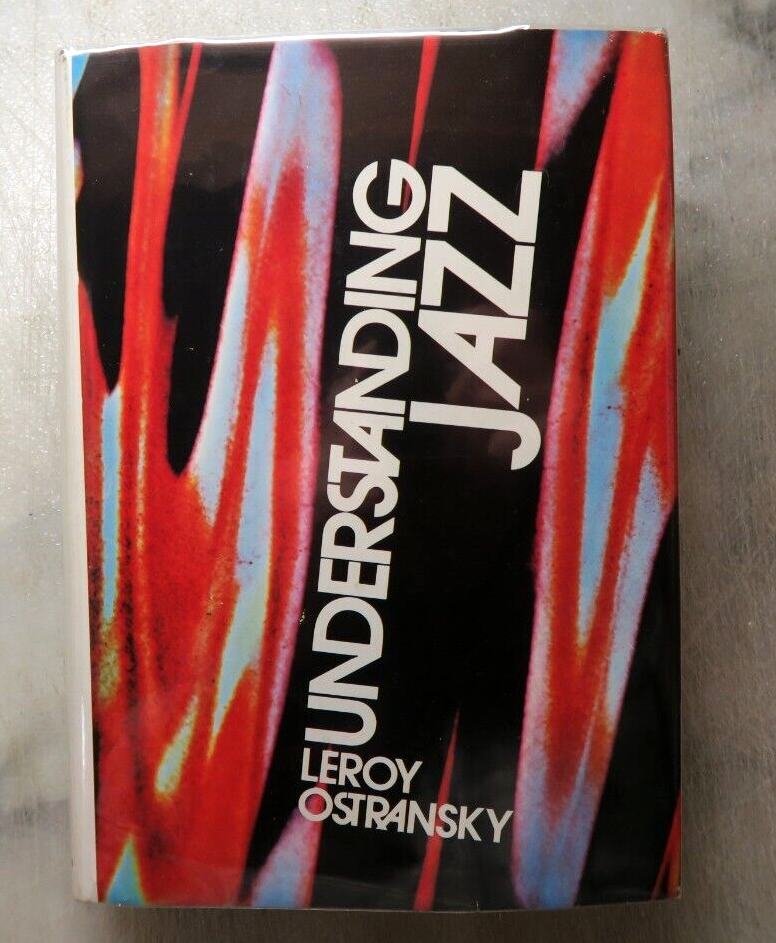 UNDERSTANDING JAZZ (A SPECTRUM BOOK), Ostransky- Signed - Tacoma