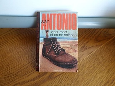 C'est mort et ça ne sait pas by San-Antonio Book The Fast Free Shipping