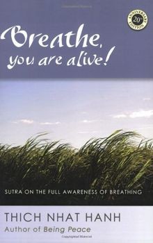 Breathe, You Are Alive!: The Sutra on the Full Awareness... | Buch | Zustand gut