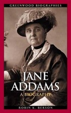 Jane Addams: A Biography by Robin K. Berson (English) Hardcover Book