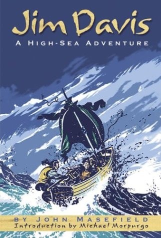 Jim Davis: High-Sea Adventure, A by John Masefield, Acceptable Book