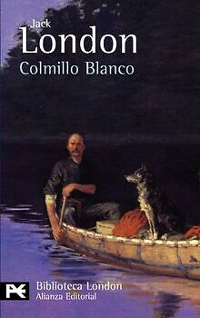 Colmillo Blanco (El Libro De Bolsillo - Bibliotecas De A... | Buch | Zustand gut - London, Jack