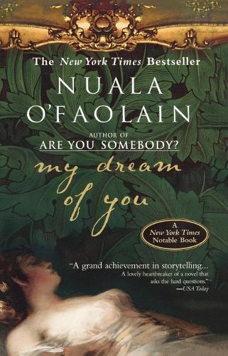Nuala O'Faolain My Dream of You (Tascabile)