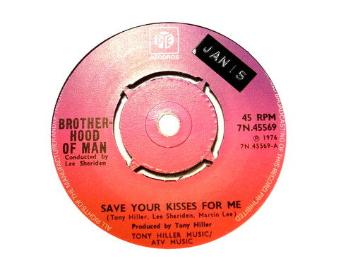 45 rpm vinyl record....Brother-Hood Of Man....Save Your Kisses For Me....70s Pop