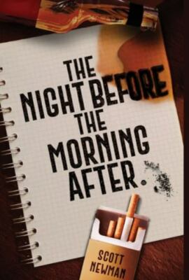 The Night before the Morning After, Newman, Scott, 9781637300015
