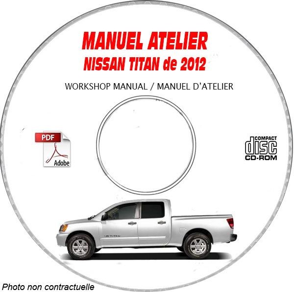 Manuel atelier Nissan Titan 12 anglais revue technique mécanique sur support CD DVD-ROM