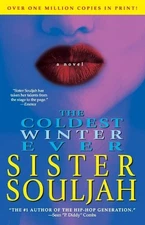 The Coldest Winter Ever: a Novel by Sister Souljah (English) Paperback Book