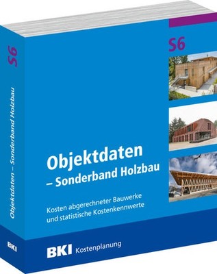 BKI Objektdaten S6 - Sonderband Holzbau | deutsch