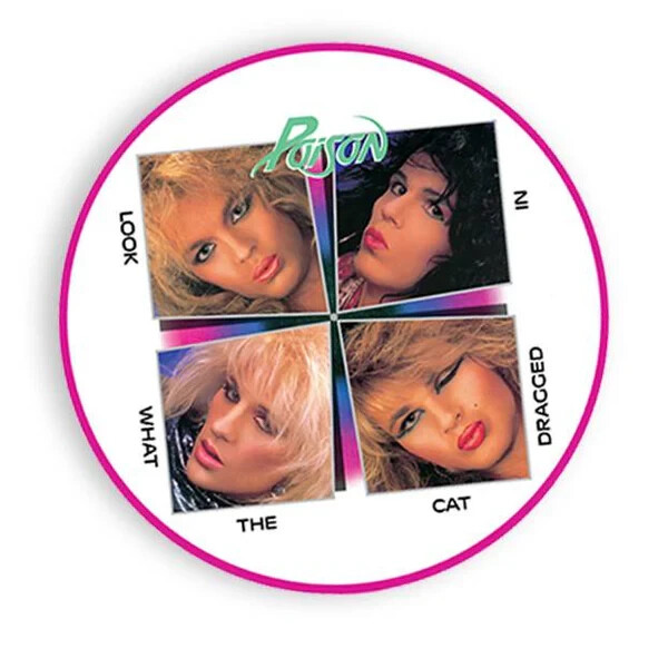 Look What the Cat Dragged in (Picture Disc) by Poison (Record