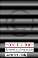 Free Culture | Lawrence Lessig | Taschenbuch | Kartoniert / Broschiert | 2015