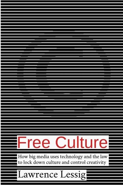 Free Culture | Lawrence Lessig | Taschenbuch | Kartoniert / Broschiert | 2015-image