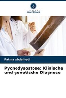 Fatma Abdelhedi | Pycnodysostose: Klinische Und Genetische Diagnose | Buch
