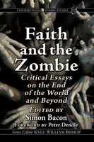 Faith And The Zombie | Critical Essays On The End Of The World And Beyond | Buch