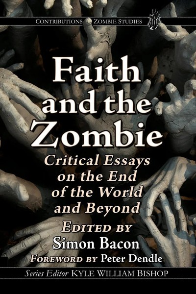 Faith And The Zombie | Critical Essays On The End Of The World And Beyond | Buch-image