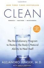 Clean: The Revolutionary Program to Restore the Body's Natural Ability to Heal