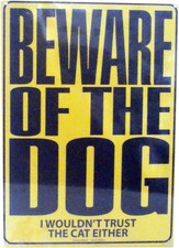 26404 - Beware The Dog Metal Sign - Pod 1-23 
