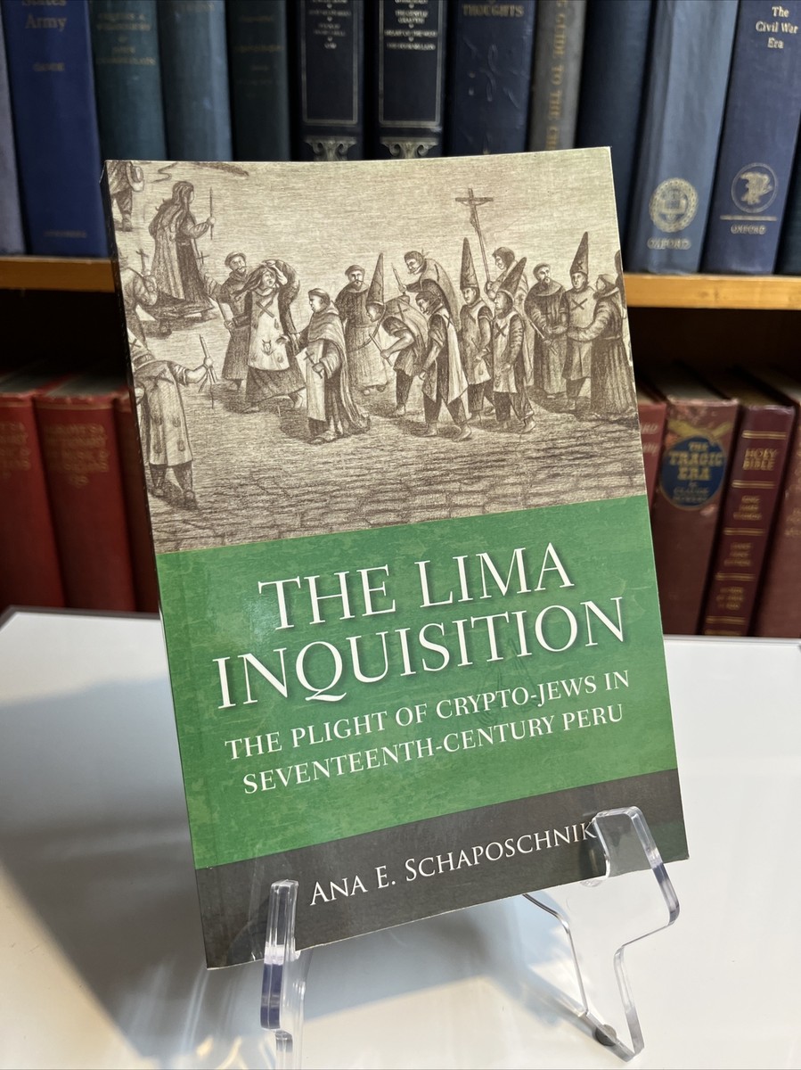 The Lima Inquisition : The Plight of Crypto-Jews in Seventeenth-Century Peru  by 9780299313449| eBay