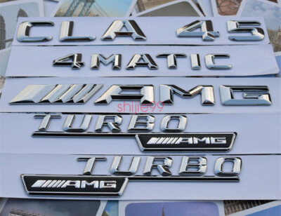 CLA45 + AMG + TURBO + 4 MATIC Letters Trunk Embl Badge Sticker for Mercedes Benz