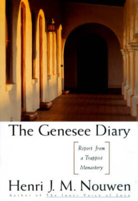 The Genesee Diary: Report from a Trappist Monastery - Paperback - VERY GOOD