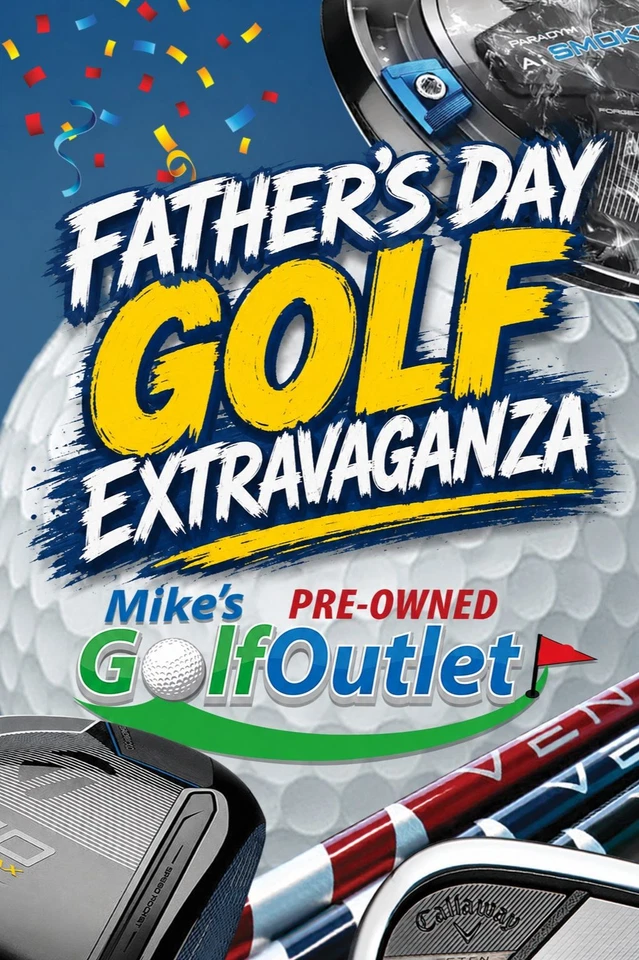 FATHER'S DAY FRIDAY MORNING SHOW FROM MIKES GOLF OUTLET!