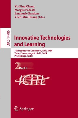 Yu-Ping Cheng (u. a.) | Innovative Technologies and Learning | Taschenbuch