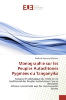 Monographie Sur Les Peuples Autochtones PygméEs Du Tanganyika Majaliwa Buch 2019