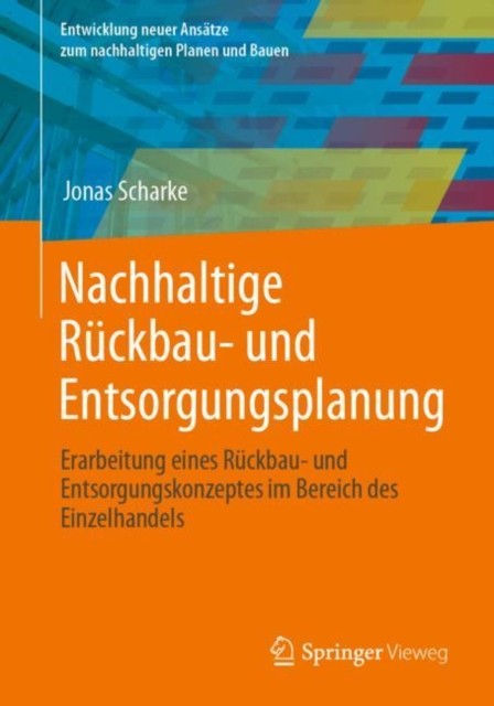 Springer Vieweg Nachhaltige Rückbau- Und Entsorgungsplanung - Image 2