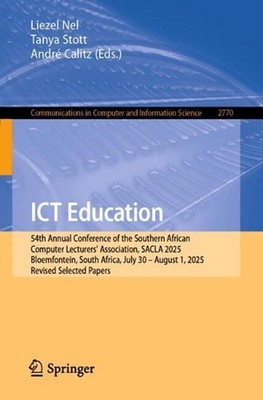 ICT Education: 54th Annual Conference of the Southern African Computer Lecturers