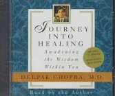 Journey into Healing: Awakening the Wisdom Within You, Chopra, Deepak, Used; Goo