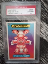Garbage Pail Kids Original Series 15 (Two-Fer Jaun) 1988 Slabbed and Graded 10