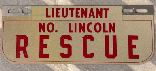🔥Vintage No. Lincoln R.I. Lieutenant RESCUE FIRE DEPT LICENSE PLATE TOPPER 🚒