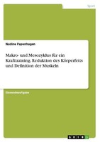 Makro- Und Mesozyklus FüR Ein Krafttraining. Reduktion Des KöRperfetts Und Defin