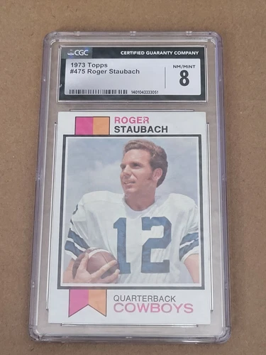 1973 Topps, CGC 8, ROGER STAUBACH, #475, 2nd Year. Dallas Cowboys, HOF