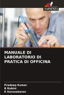 MANUALE DI LABORATORIO DI PRATICA DI OFFICINA Pradeep Kumar (u. a.) Taschenbuch
