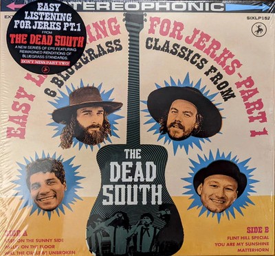 The Dead South - Easy Listening For Jerks - Part 1