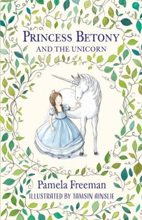 Princess Betony and the Unicorn Paperback Pamela FreemanFree US Delivery | ISBN:1684647150