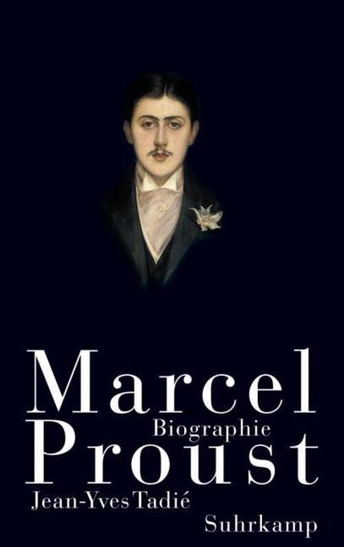 Suhrkamp Marcel Proust, Biografien Von Jean-Yves Tadié - Bild 3