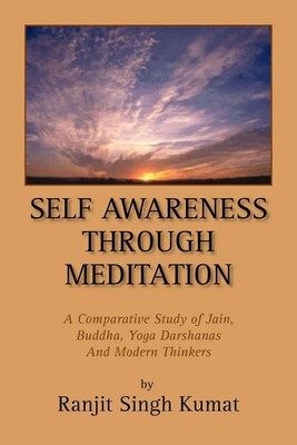 Self Awareness Through Meditation Ranjit Singh Kumat Taschenbuch Englisch 2007