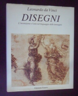 Leonardo da Vinci Zeichnungen Erfindung und Kunst in Bildsprache Ma