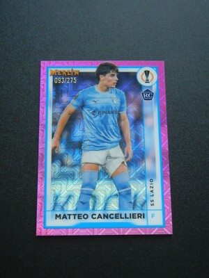 2022-23 Merlin UCC Pink Mojo Refractor /275 Matteo Cancellieri #132 Lazio Rookie