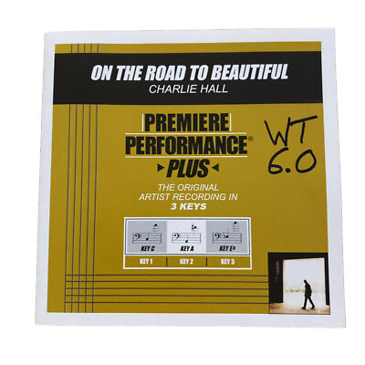 ON THE ROAD TO BEAUTIFUL CD Accompaniment Track~Charlie Hall~LOW/MEDIUM/HIGH Key