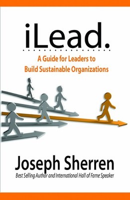 iLEAD: Five Insights for Building Sustainable Organizations