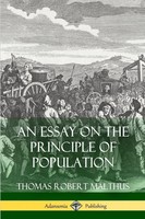 An Essay On The Principle Of Population | Thomas Robert Malthus | Taschenbuch