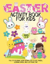 Easter Activity Book for Kids ages 4-8: A Happy Easter Workbook full of Coloring