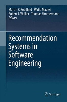 Robillard - Recommendation Systems in Software Engineering - New hardb - X555z
