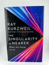 The Singularity Is Nearer Ray Kurzweil Hardcover 2024 First Edition AI Future