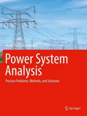 Power System Analysis Mehdi Rahmani-Andebili