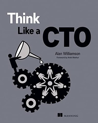 Think Like a CTO - VERY GOOD