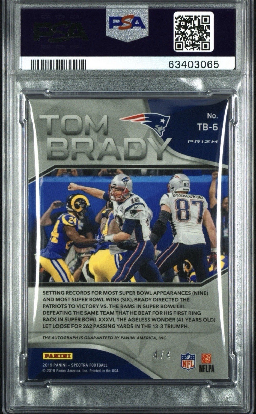 2019 Panini Spectra Tom Brady Tribute Inscription “SB LIII Winner” Auto /4 PSA 7 view 2