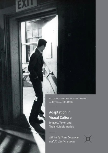 Adaptation In Visual Culture Images, Texts, And Their Multiple Worlds Buch Xvi-image